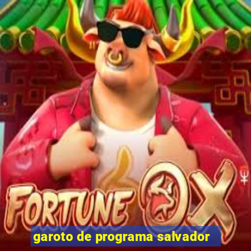 garoto de programa salvador